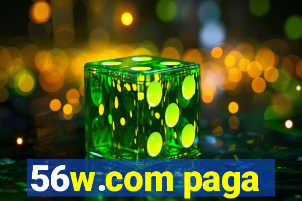 56w.com paga